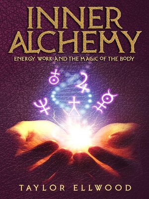 cover image of Inner Alchemy Energy Work and the Magic of the Body